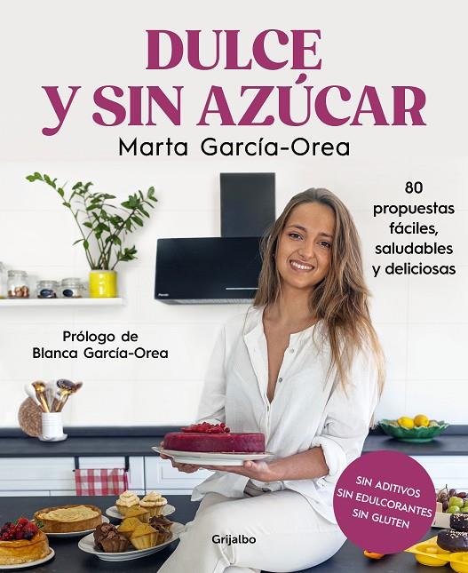 Dulce y sin azúcar | 9788425363078 | García-Orea, Marta | Llibreria online de Figueres i Empordà