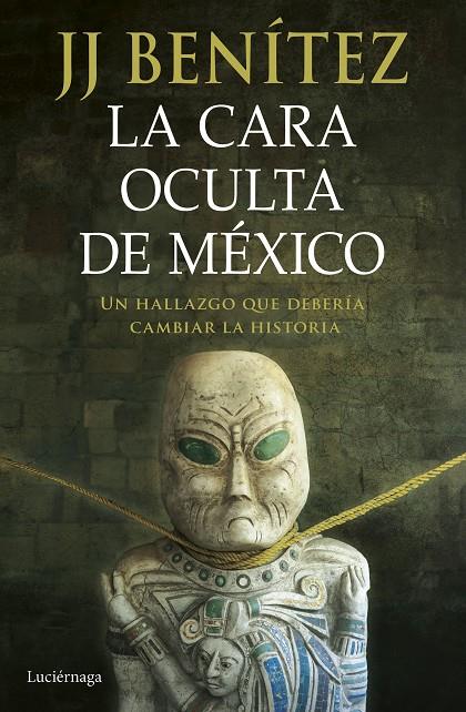 La cara oculta de México | 9788419996428 | Benítez, J. J. | Llibreria online de Figueres i Empordà