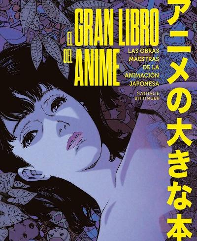 El gran libro del anime | 9788419875921 | Bittinger, Nathalie | Librería online de Figueres / Empordà