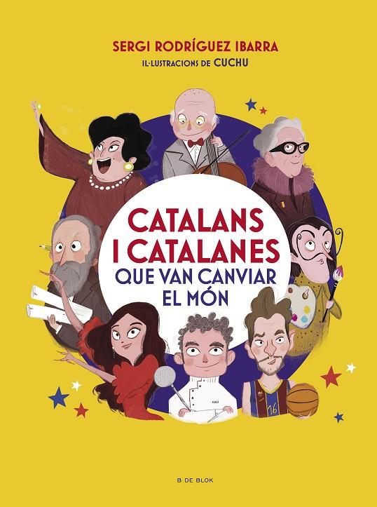 Catalans i catalanes que van canviar el món | 9788418054969 | Rodríguez Ibarra, Sergi | Llibreria online de Figueres i Empordà