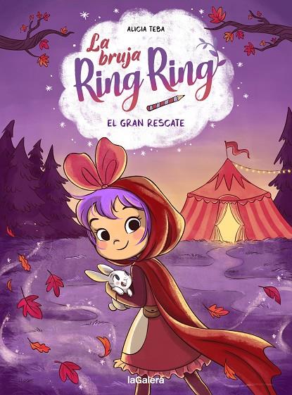 La bruja Ring Ring #03. El gran rescate | 9788424674588 | Teba Godoy, Alicia | Librería online de Figueres / Empordà