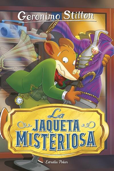 La jaqueta misteriosa | 9788418444876 | Stilton, Geronimo | Librería online de Figueres / Empordà