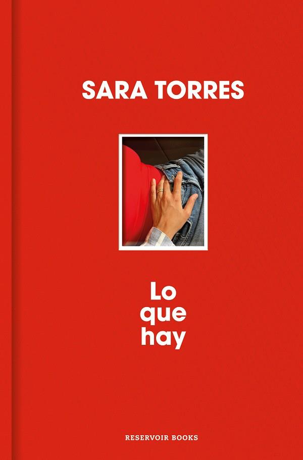 Lo que hay | 9788410352452 | Torres, Sara | Librería online de Figueres / Empordà