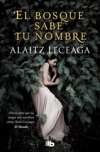 El bosque sabe tu nombre | 9788413143217 | Leceaga, Alaitz | Librería online de Figueres / Empordà