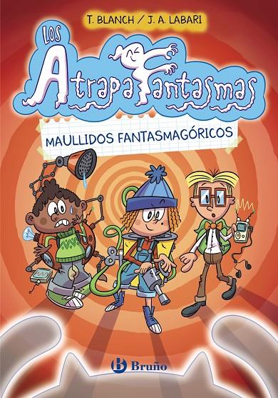 Los Atrapafantasmas #01. Maullidos fantasmagóricos | 9788469664308 | Blanch, Teresa | Llibreria online de Figueres i Empordà