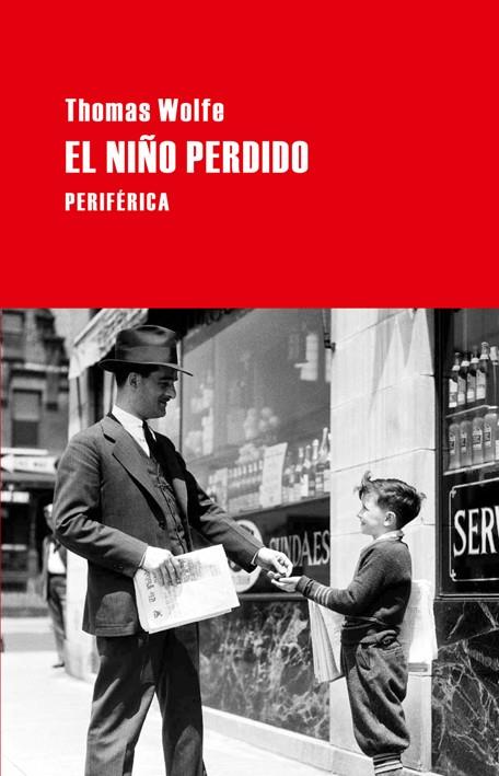 El niño perdido | 9788492865413 | Wolfe, Thomas | Llibreria online de Figueres i Empordà