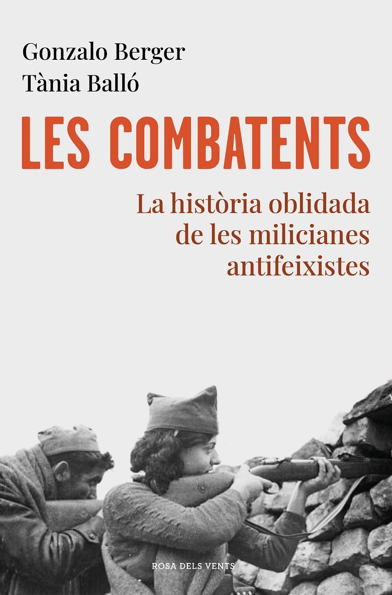 Les combatents | 9788418033070 | Berger, Gonzalo/Balló, Tània | Llibreria online de Figueres i Empordà