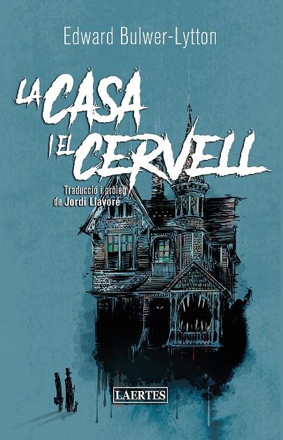 La casa i el cervell | 9788418292439 | Bulwer-Lytton, Edward George | Llibreria online de Figueres i Empordà