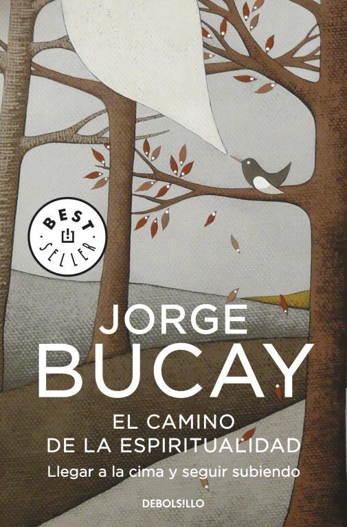 El camino de la espiritualidad | 9788499087009 | BUCAY, JORGE | Llibreria online de Figueres i Empordà