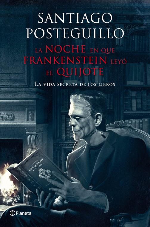 La noche en que Frankenstein leyó el Quijote | 9788408009610 | Santiago Posteguillo | Llibreria online de Figueres i Empordà