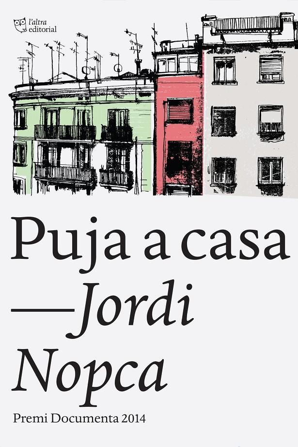 Puja a casa | 9788494348105 | Nopca, Jordi | Llibreria online de Figueres i Empordà