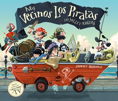 Mis vecinos los piratas | 9788494976544 | Duddle, Jonny | Llibreria online de Figueres i Empordà