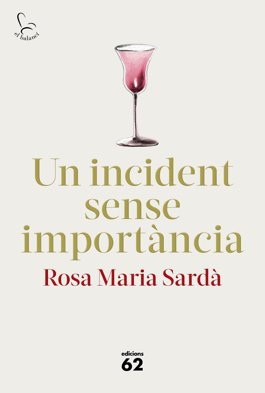 Un incident sense importància | 9788429778014 | Sardà, Rosa M. | Librería online de Figueres / Empordà