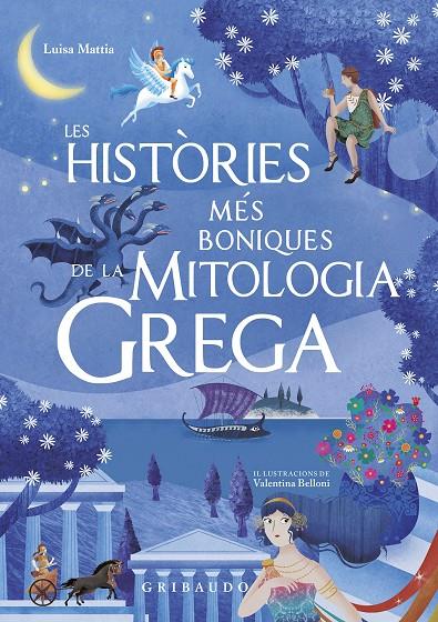 Les històries més belles de la mitologia grega | 9788417127244 | Mattia, Luisa | Llibreria online de Figueres i Empordà