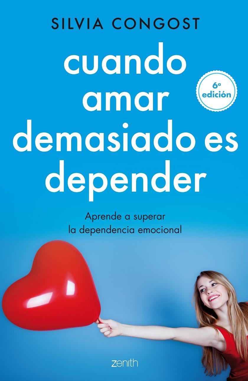 Cuando amar demasiado es depender | 9788408136682 | Congost Provensal, Silvia | Llibreria online de Figueres i Empordà