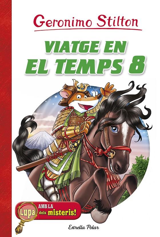 Viatge en el temps #08 | 9788491372653 | Stilton, Geronimo | Llibreria online de Figueres i Empordà