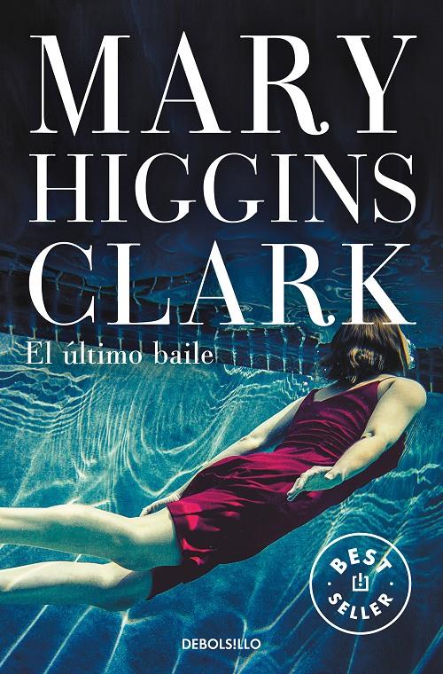 El último baile | 9788466349956 | Higgins Clark, Mary | Llibreria online de Figueres i Empordà