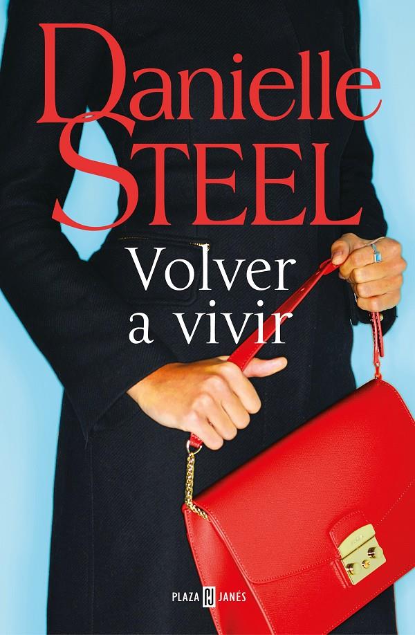 Volver a vivir | 9788401022555 | Steel, Danielle | Llibreria online de Figueres i Empordà