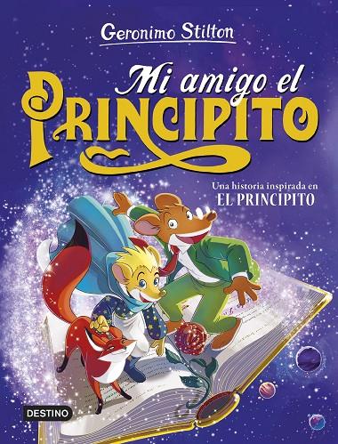 Mi amigo el principito | 9788408286851 | Stilton, Geronimo | Librería online de Figueres / Empordà