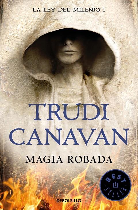 Magia robada (La Ley del Milenio #01) | 9788466346931 | Canavan, Trudi | Llibreria online de Figueres i Empordà