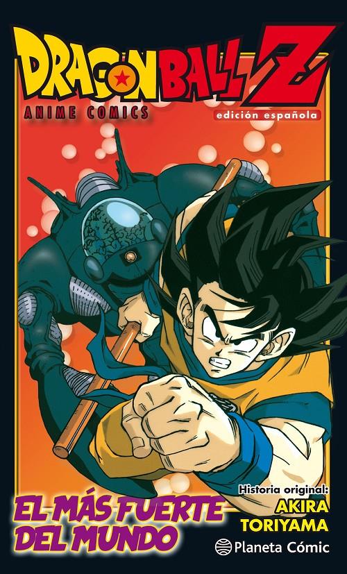 Dragon Ball Z Anime Comic El hombre más fuerte del mundo | 9788491468271 | Toriyama, Akira | Llibreria online de Figueres i Empordà