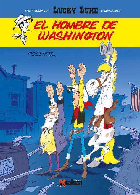 Lucky Luke. El hombre de Washington | 9788416086801 | Achdé/Guerra | Llibreria online de Figueres i Empordà