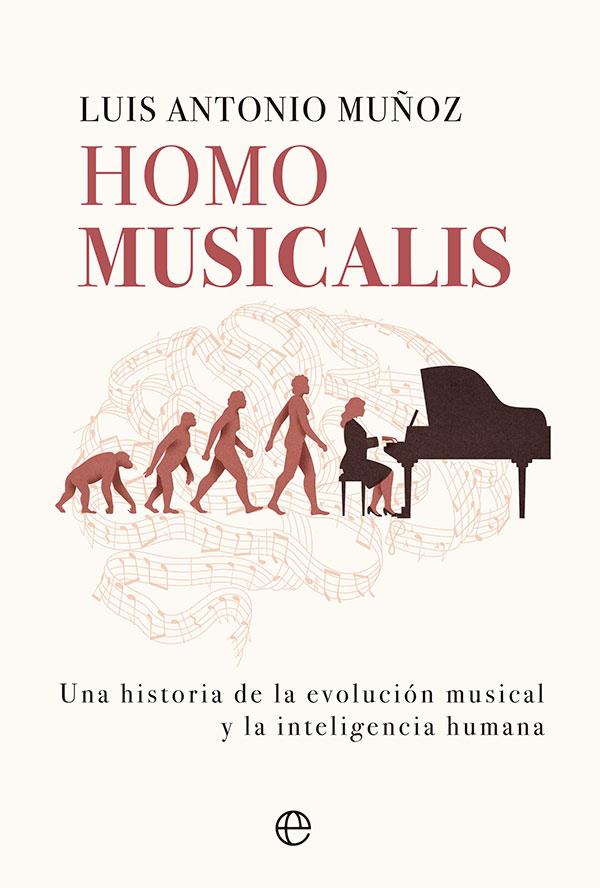 Homo musicalis | 9788413843612 | Muñoz, Luis Antonio | Llibreria online de Figueres i Empordà