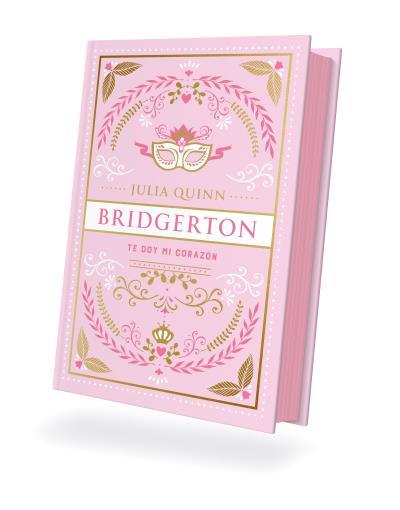 Te doy mi corazón (Bridgerton #03) | 9788419131812 | Quinn, Julia | Llibreria online de Figueres i Empordà