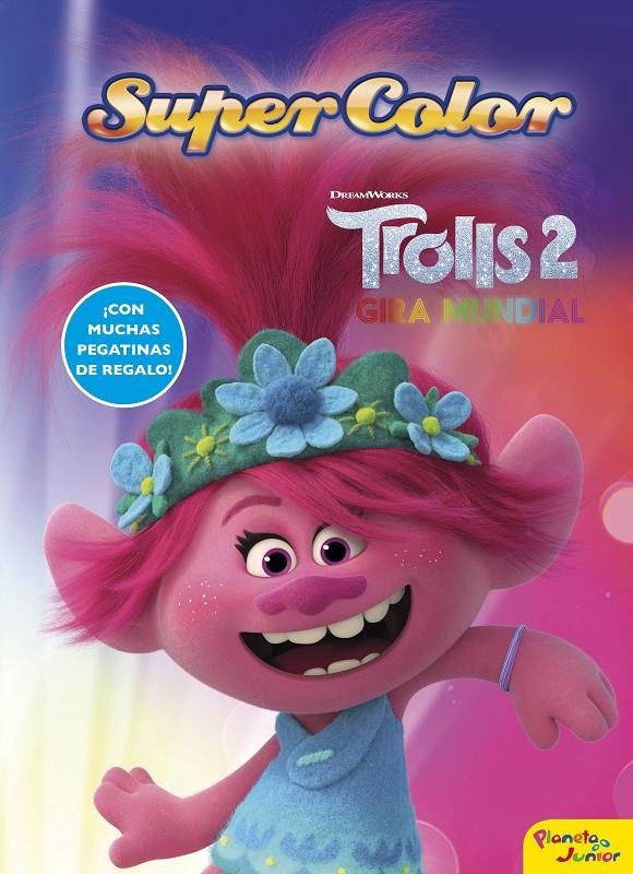 Trolls 2. Supercolor | 9788408224174 | Dreamworks | Librería online de Figueres / Empordà