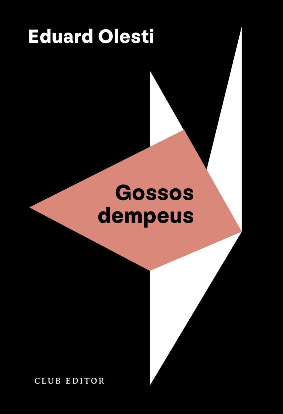 Gossos dempeus | 9788473294508 | Olesti, Eduard | Librería online de Figueres / Empordà