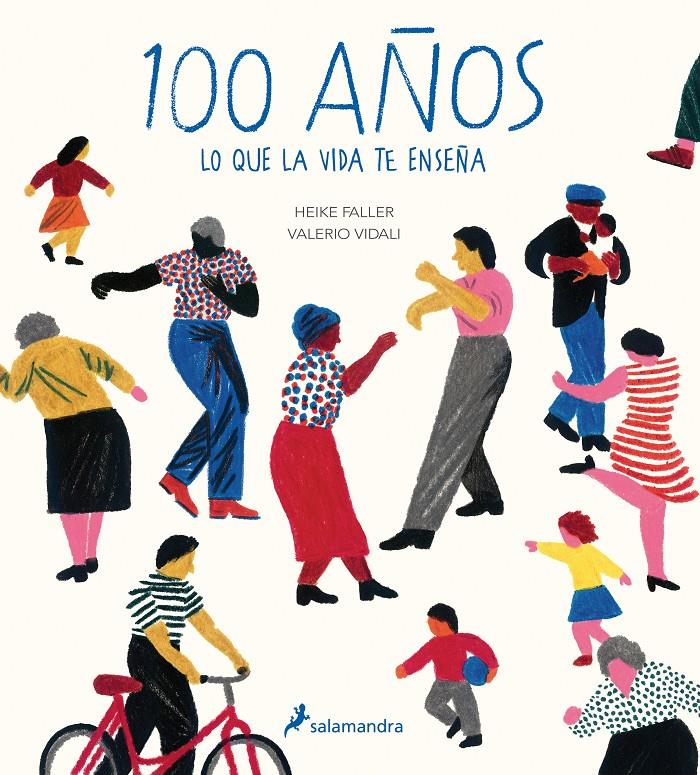 100 años | 9788498389685 | Faller, Heike/Vidali, Valerio | Llibreria online de Figueres i Empordà