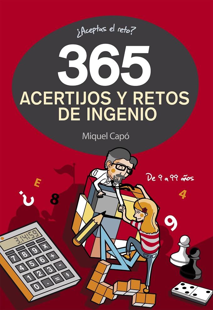 365 acertijos y retos de ingenio | 9788490432945 | Capó, Miquel | Llibreria online de Figueres i Empordà