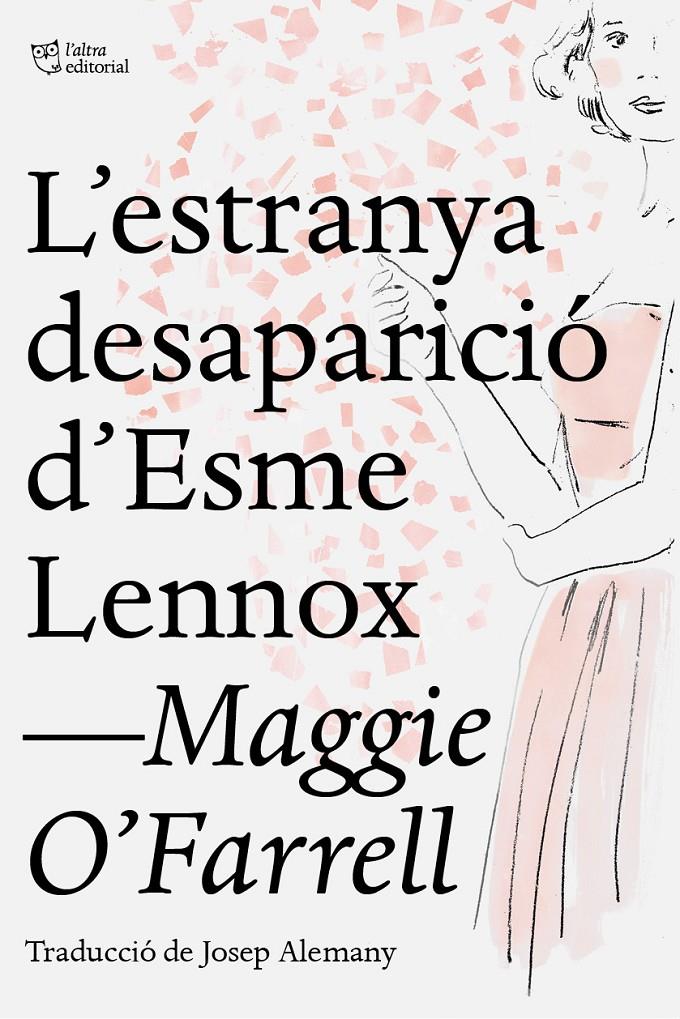 L'estranya desaparició d'Esme Lennox | 9788412209709 | O'Farrell, Maggie | Llibreria online de Figueres i Empordà