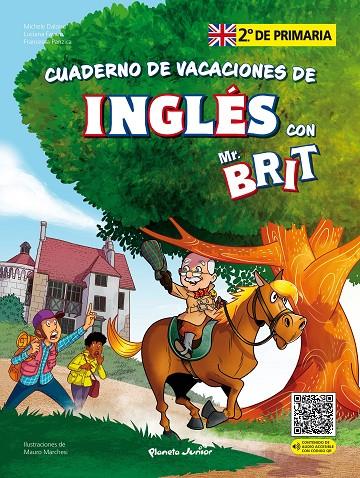 Mr. Brit. Cuaderno de vacaciones de inglés. 2.º de primaria | 9788408287438 | AA. VV. | Llibreria online de Figueres i Empordà