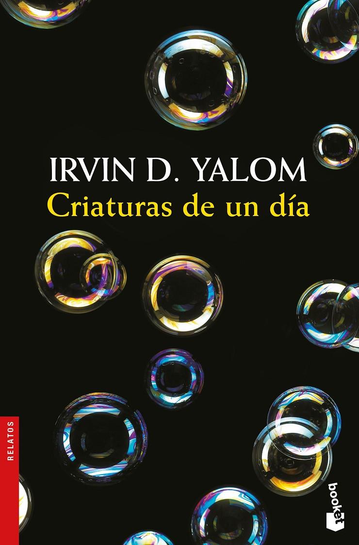 Criaturas de un día | 9788423353224 | Irvin D. Yalom | Librería online de Figueres / Empordà