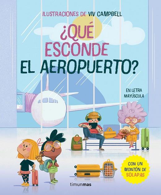 ¿Qué esconde el aeropuerto? Libro con solapas | 9788408279297 | Samba, Gina/Campbell, Viv | Llibreria online de Figueres i Empordà