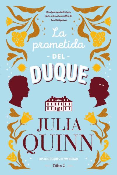 La prometida del duque | 9788417421380 | Quinn, Julia | Librería online de Figueres / Empordà