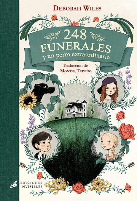 248 funerales y un perro extraordinario | 9788494707056 | Wiles, Deborah | Llibreria online de Figueres i Empordà