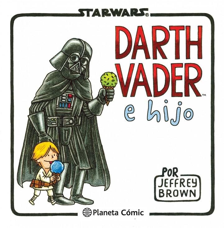 Star Wars. Darth Vader e hijo | 9788415480822 | Jeffrey Brown | Llibreria online de Figueres i Empordà