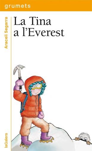 La Tina a l'Everest | 9788424651923 | Segarra, Araceli | Llibreria online de Figueres i Empordà