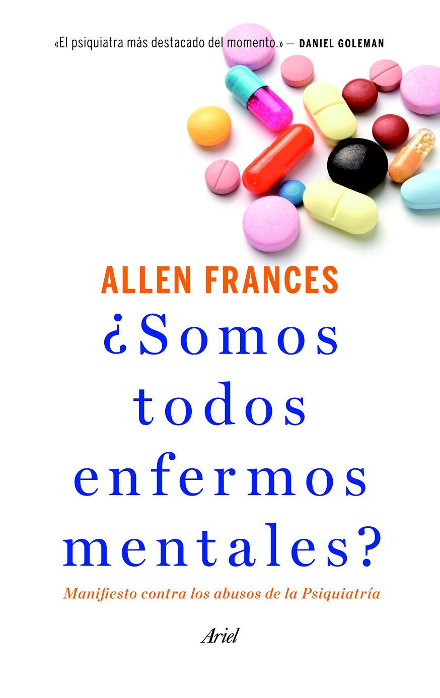 ¿Somos todos enfermos mentales? | 9788434414761 | Frances, Allen | Llibreria online de Figueres i Empordà