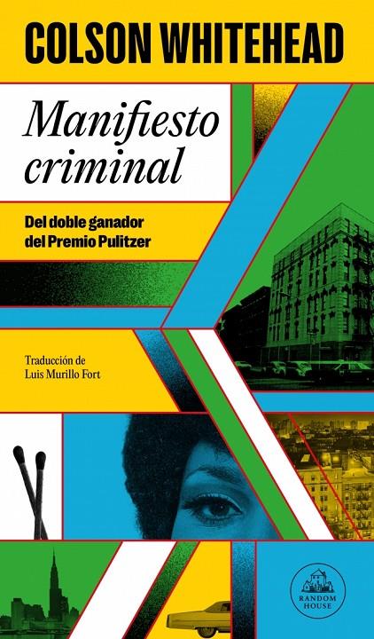 Manifiesto criminal (Ray Carney #02) | 9788439743507 | Whitehead, Colson | Llibreria online de Figueres i Empordà