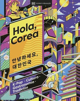 Hola, Corea (Viajes para regalar) | 9780241664056 | DK | Llibreria online de Figueres i Empordà