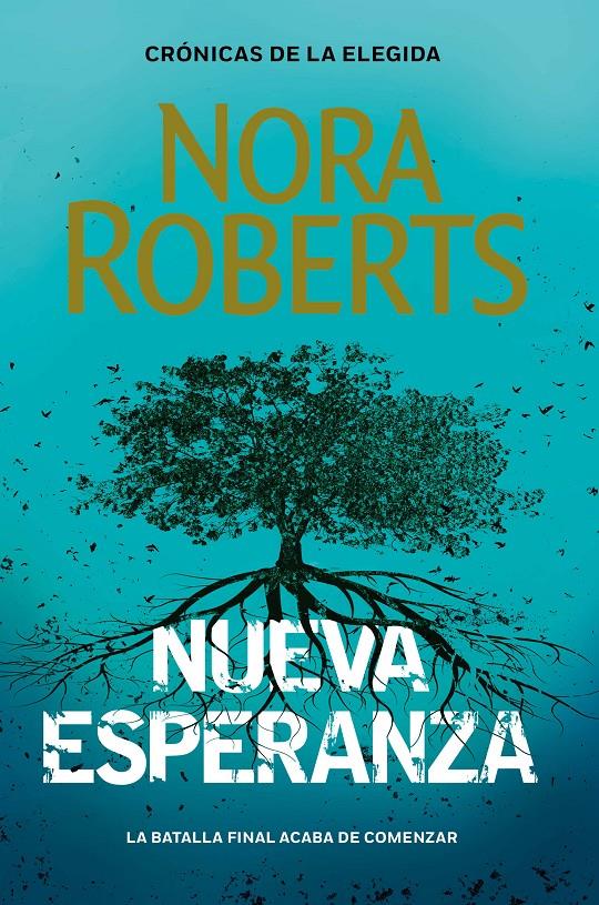 Nueva Esperanza (Crónicas de la Elegida #03) | 9788401024122 | Roberts, Nora | Llibreria online de Figueres i Empordà