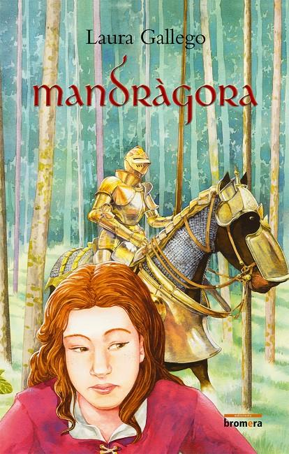 Mandràgora (CAT) | 9788498241778 | Gallego García, Laura | Librería online de Figueres / Empordà