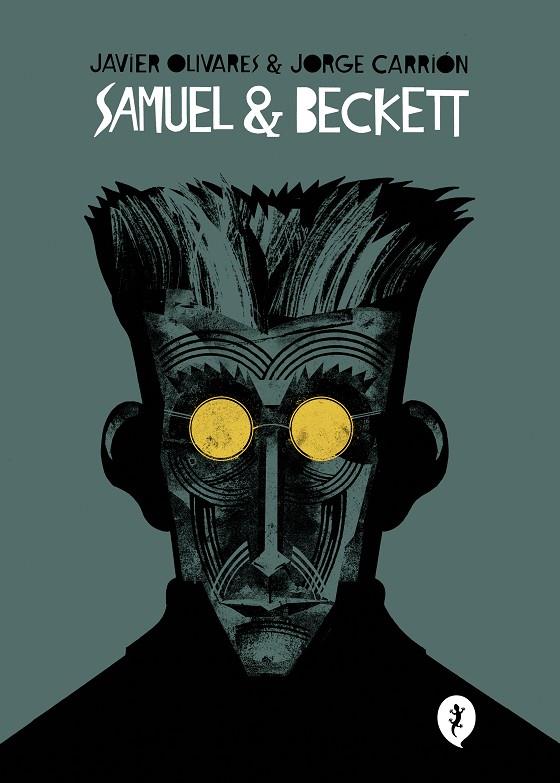 Samuel & Beckett | 9788418621017 | Olivares, Javier/Carrión, Jorge | Llibreria online de Figueres i Empordà