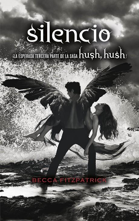 Silencio (Saga Hush, Hush #03) | 9788420434254 | Fitzpatrick, Becca | Librería online de Figueres / Empordà