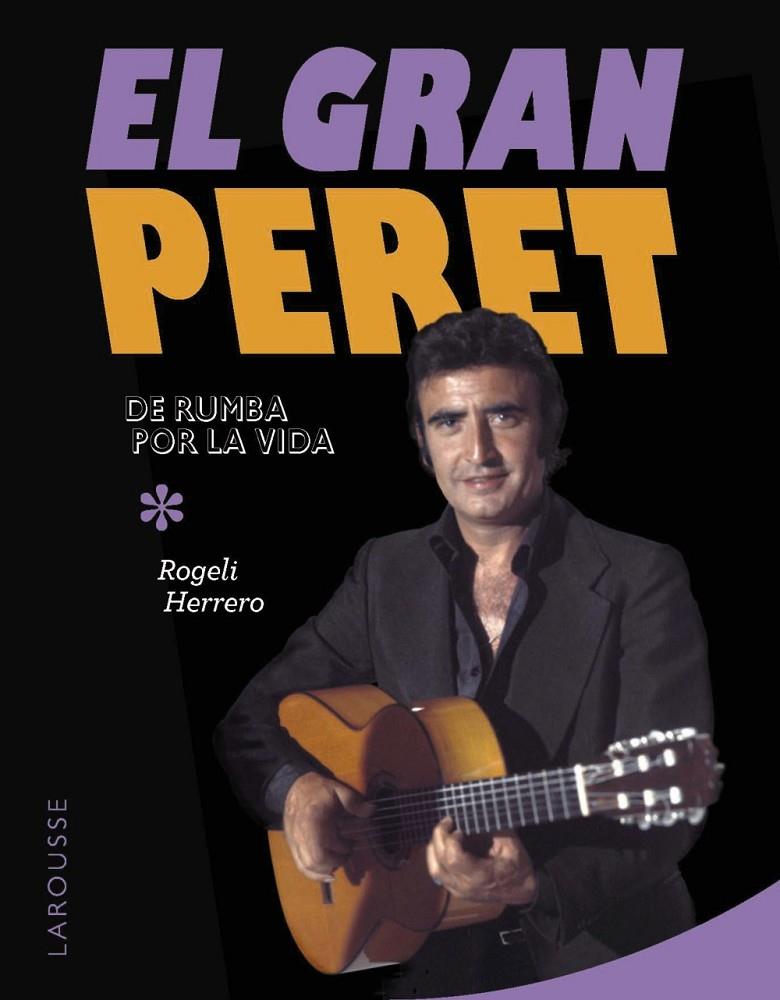 El gran Peret | 9788410124011 | Herrero, Rogeli | Llibreria online de Figueres i Empordà