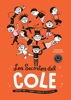 Los secretos del cole | 9788416290369 | Veillé, Éric | Llibreria online de Figueres i Empordà