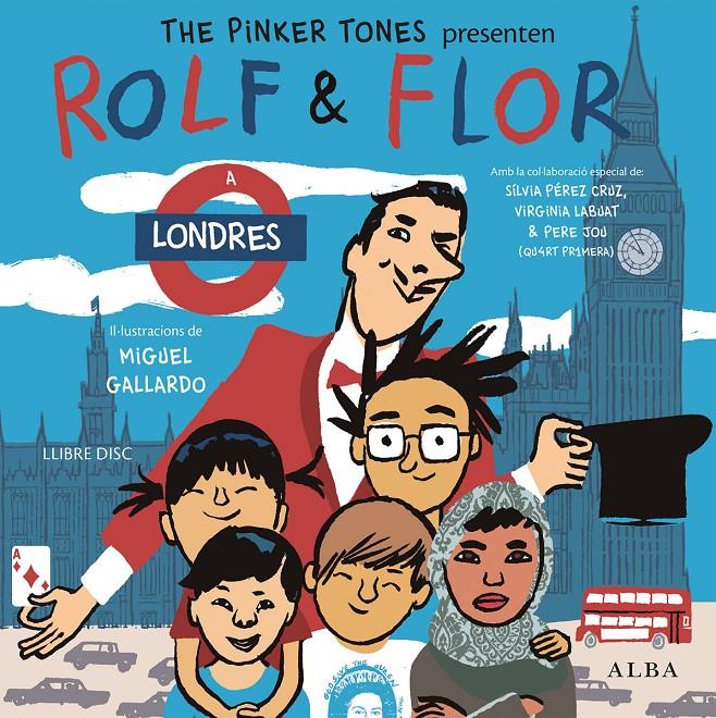 Rolf & Flor a Londres | 9788490651582 | The Pinker Tones | Llibreria online de Figueres i Empordà